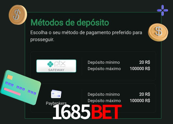 O cassino 1685bet oferece uma grande variedade de métodos de pagamento